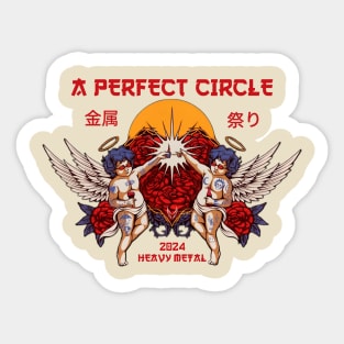 a perfect circle Sticker
